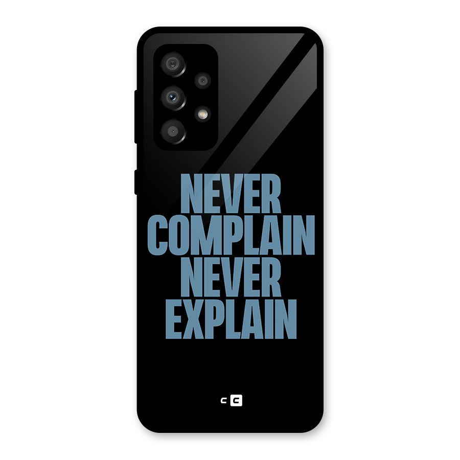 Never Complain Never Explain Glass Back Case for Galaxy A32