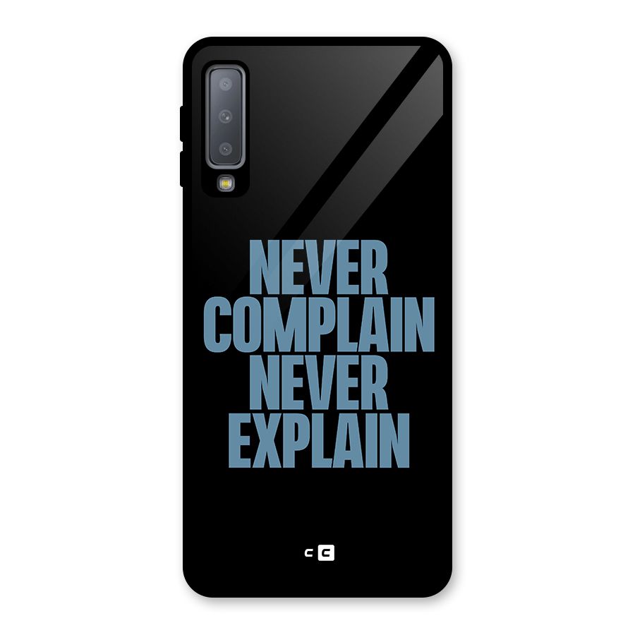 Never Complain Never Explain Glass Back Case for Galaxy A7 (2018)