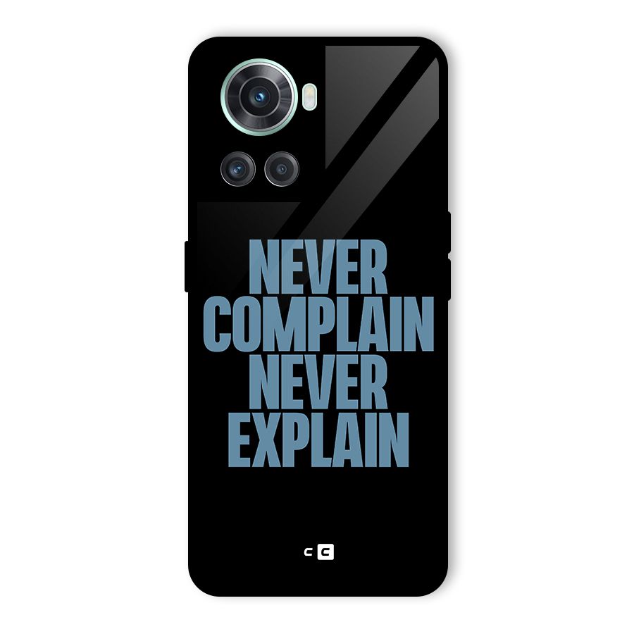Never Complain Never Explain Glass Back Case for OnePlus 10R