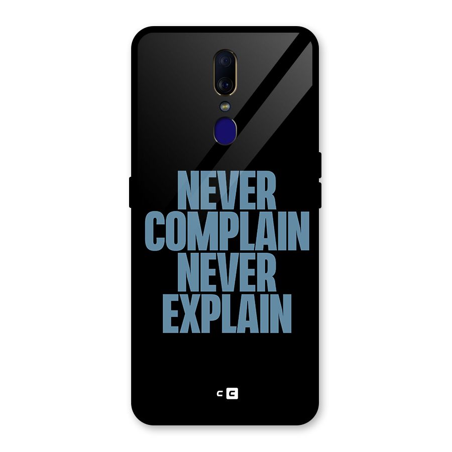 Never Complain Never Explain Glass Back Case for Oppo F11