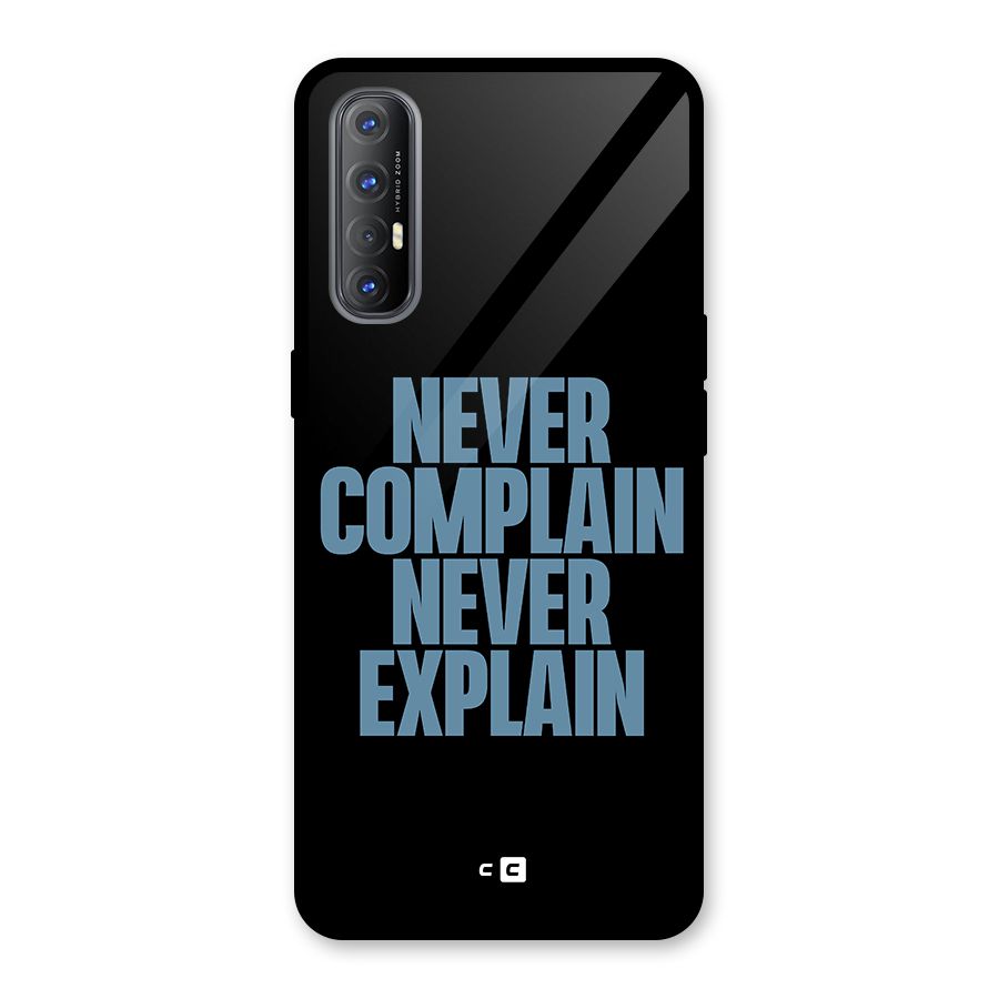 Never Complain Never Explain Glass Back Case for Oppo Reno3 Pro