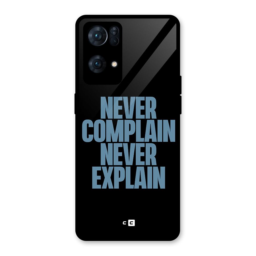 Never Complain Never Explain Glass Back Case for Oppo Reno7 Pro 5G