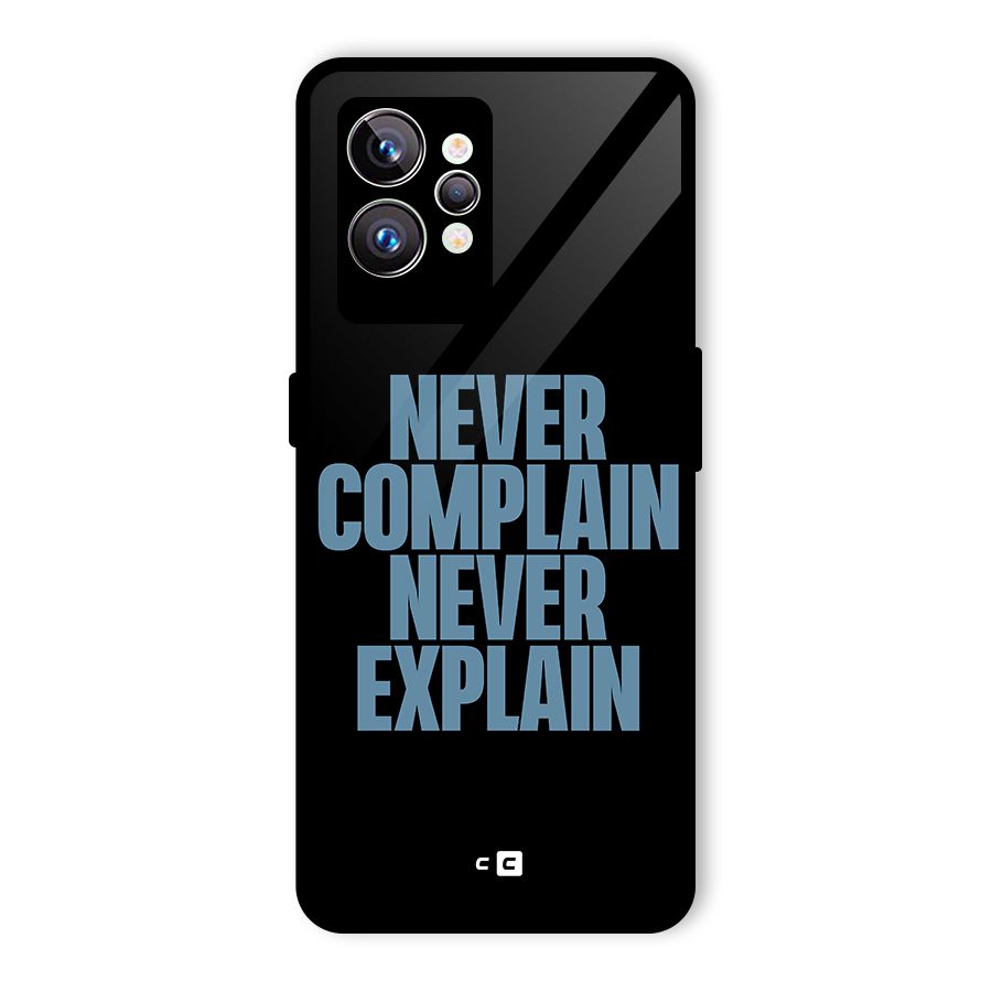 Never Complain Never Explain Glass Back Case for Realme GT2 Pro