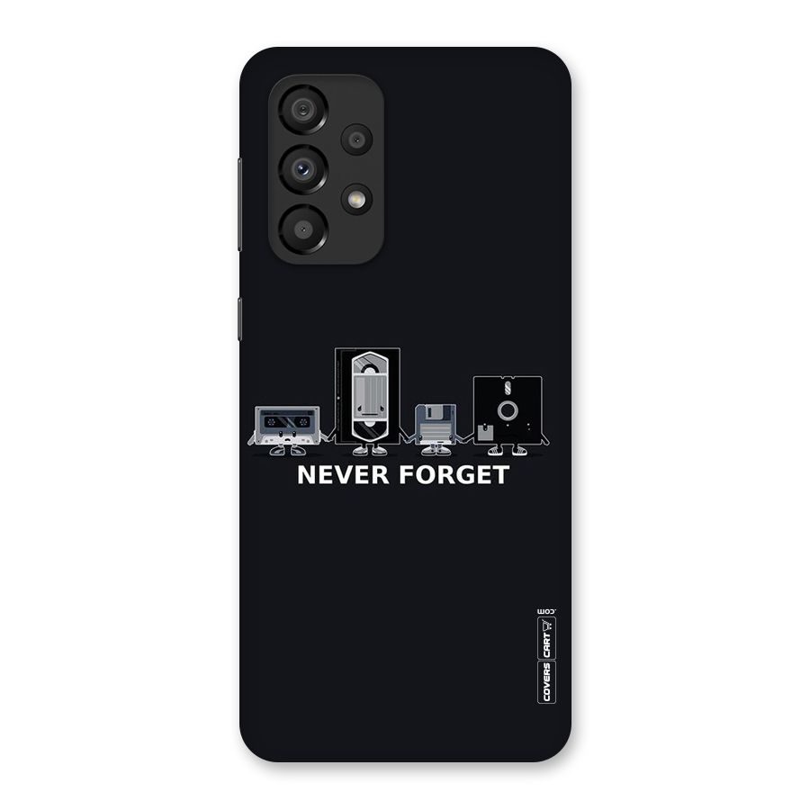 Never Forget Back Case for Galaxy A33 5G