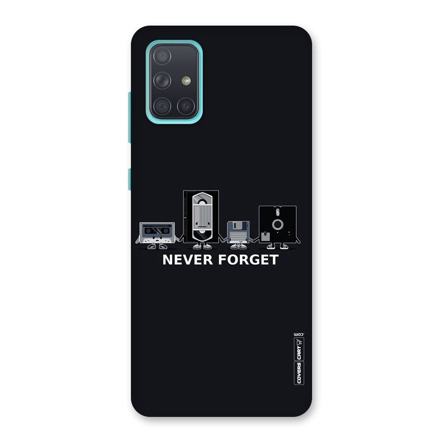 Never Forget Back Case for Galaxy A71
