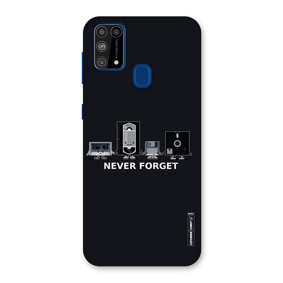 Never Forget Back Case for Galaxy F41