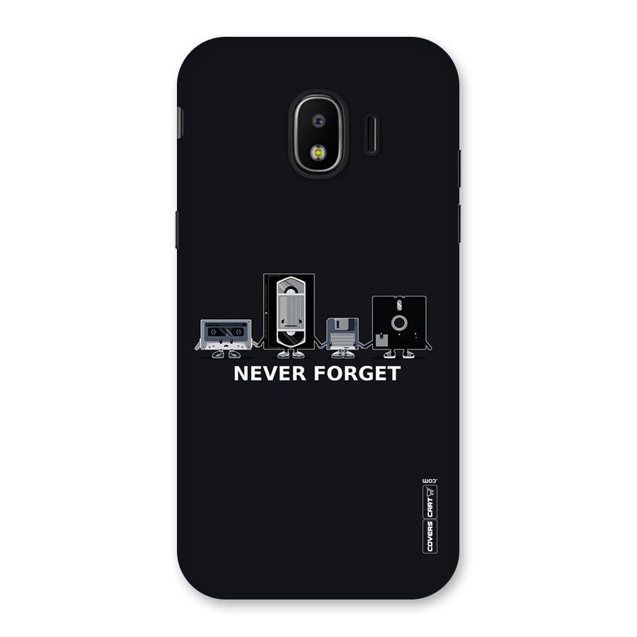 Never Forget Back Case for Galaxy J2 Pro 2018