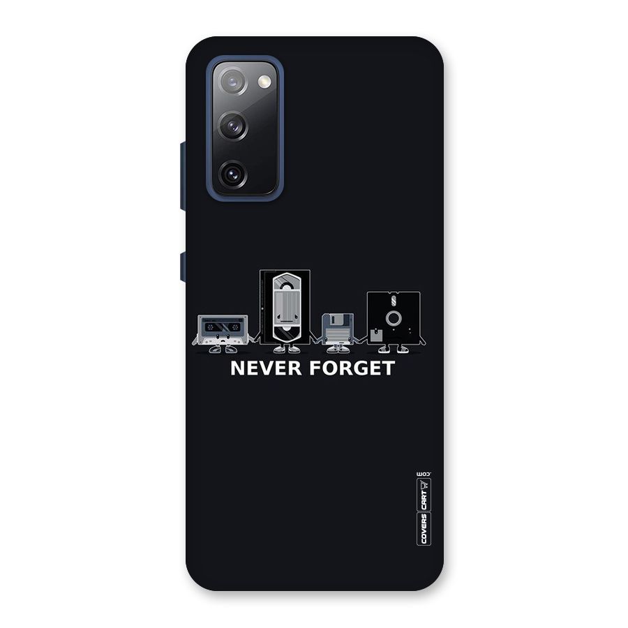 Never Forget Back Case for Galaxy S20 FE