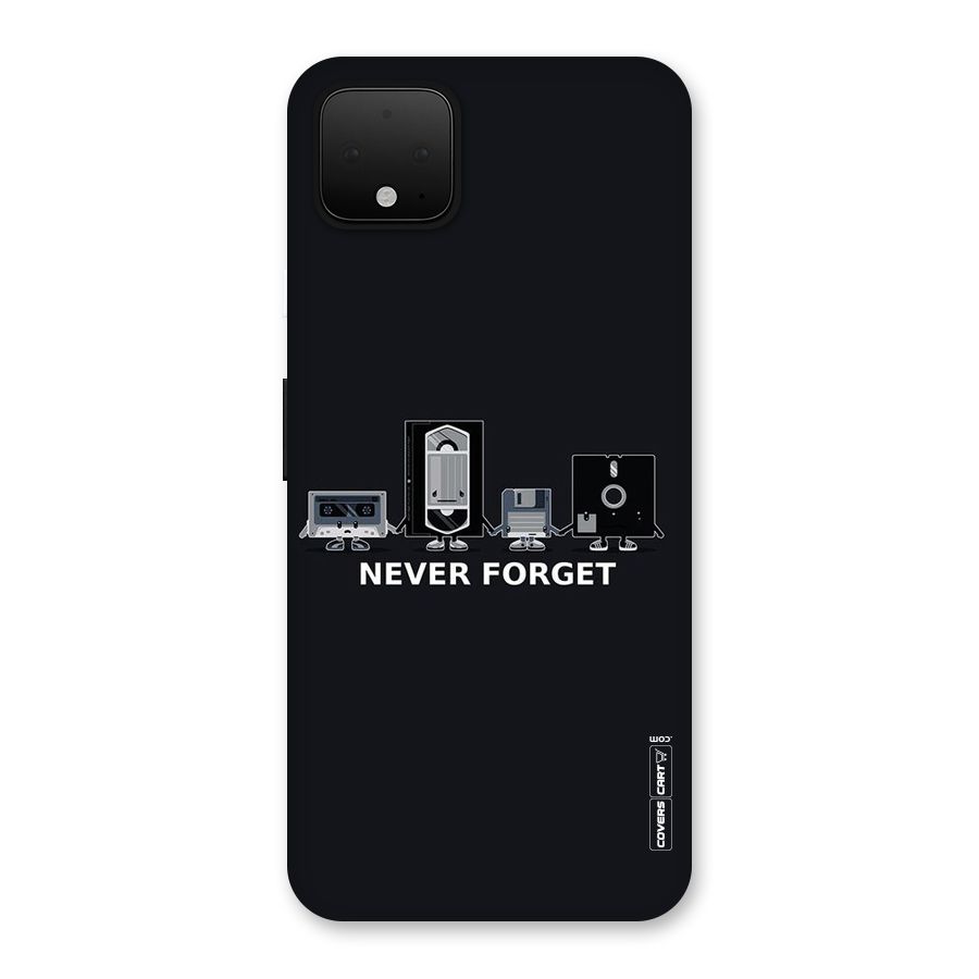 Never Forget Back Case for Google Pixel 4 XL