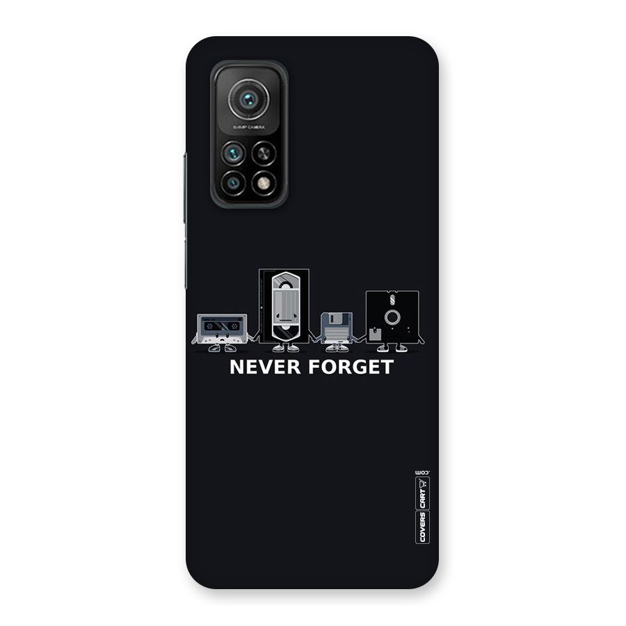 Never Forget Back Case for Mi 10T Pro 5G