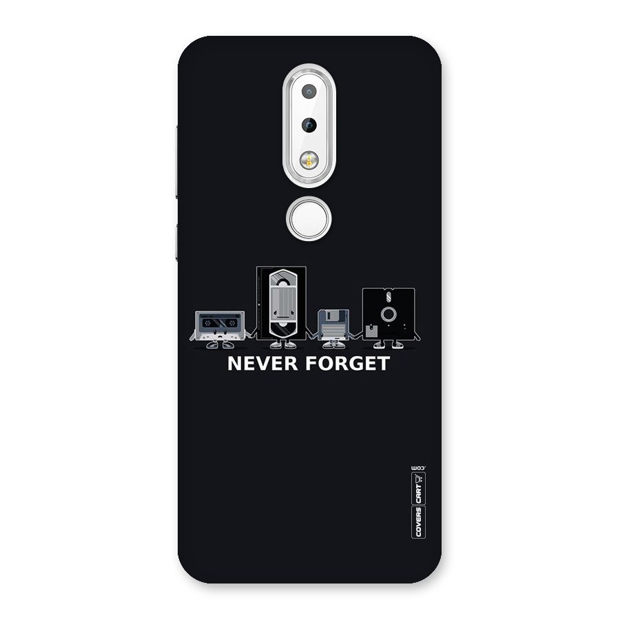 Never Forget Back Case for Nokia 6.1 Plus