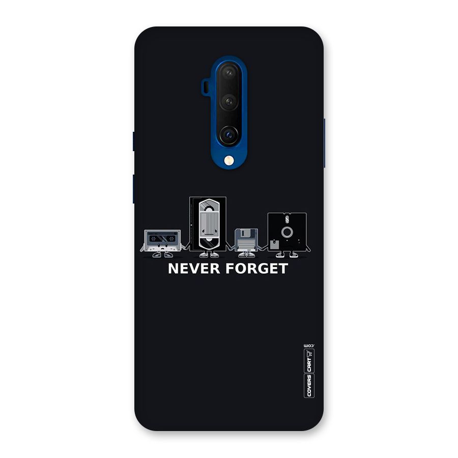 Never Forget Back Case for OnePlus 7T Pro