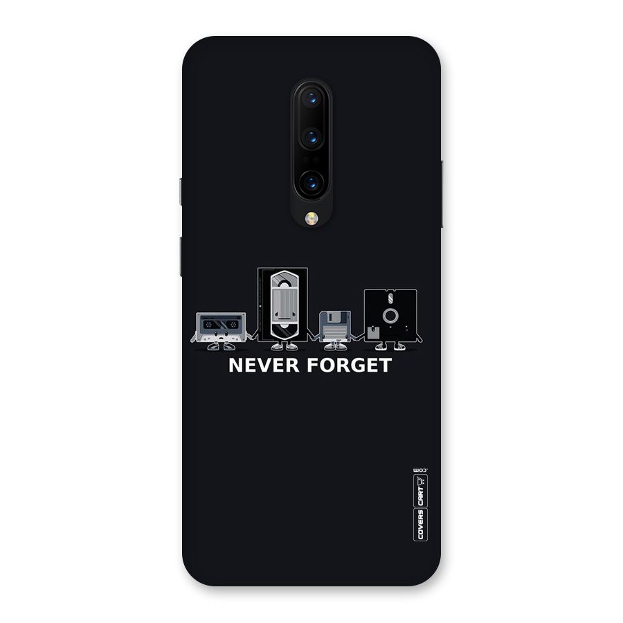 Never Forget Back Case for OnePlus 7 Pro