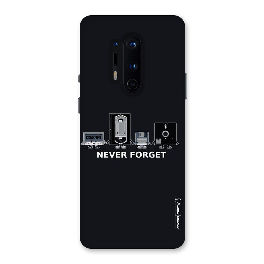 Never Forget Back Case for OnePlus 8 Pro