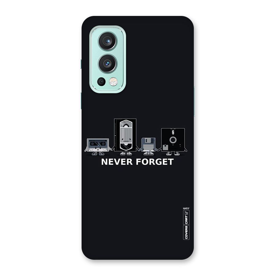 Never Forget Back Case for OnePlus Nord 2 5G