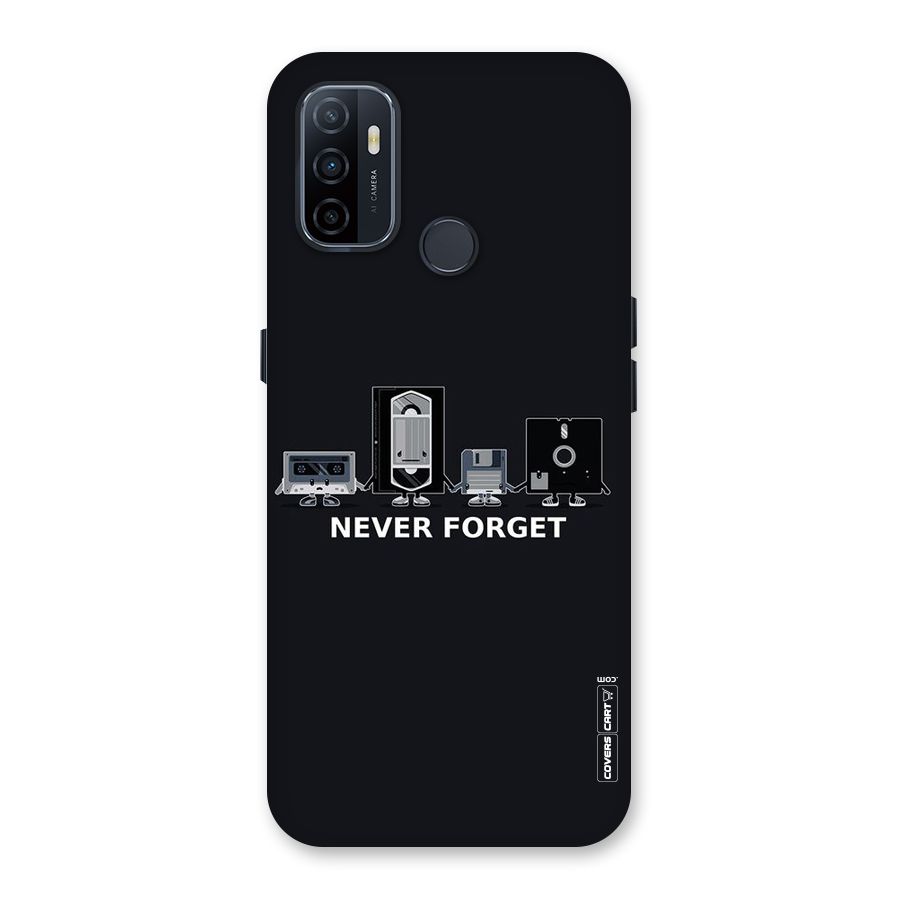 Never Forget Back Case for Oppo A32
