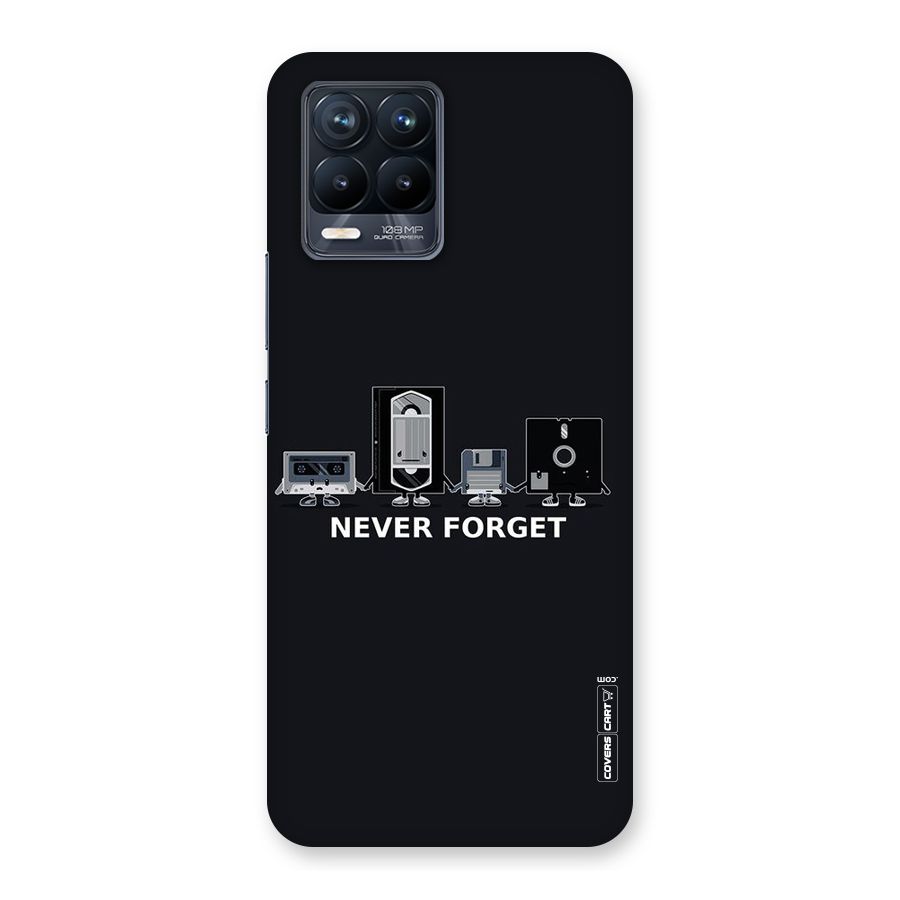 Never Forget Back Case for Realme 8 Pro