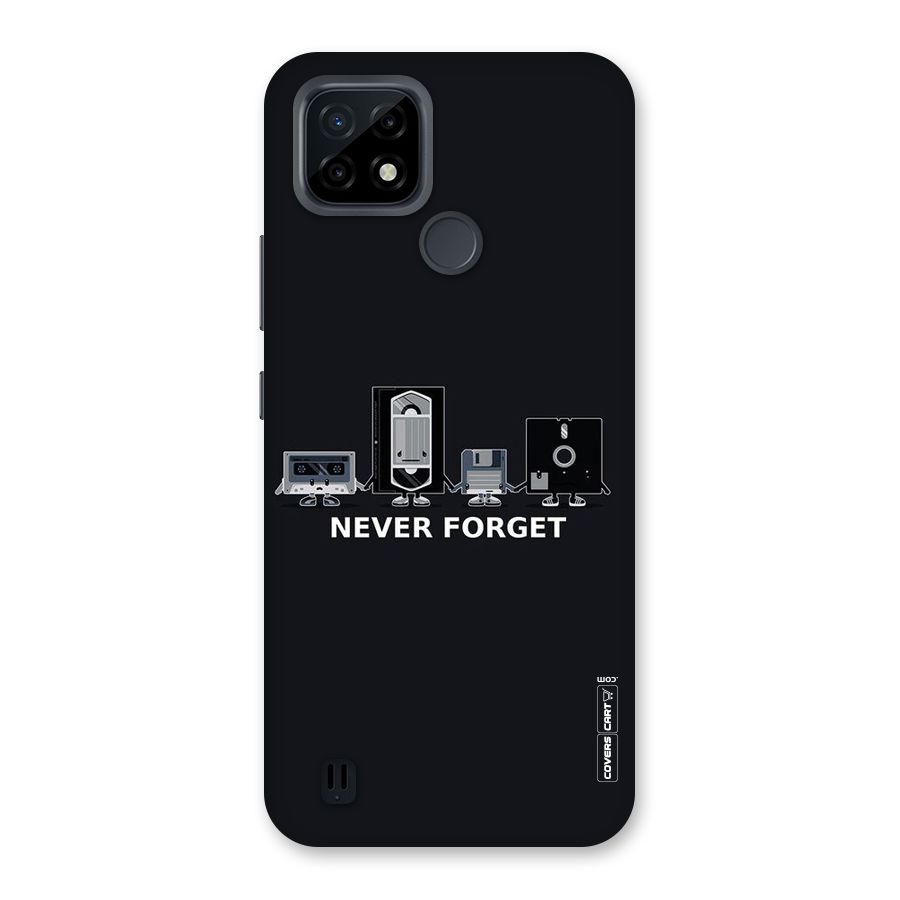 Never Forget Back Case for Realme C21