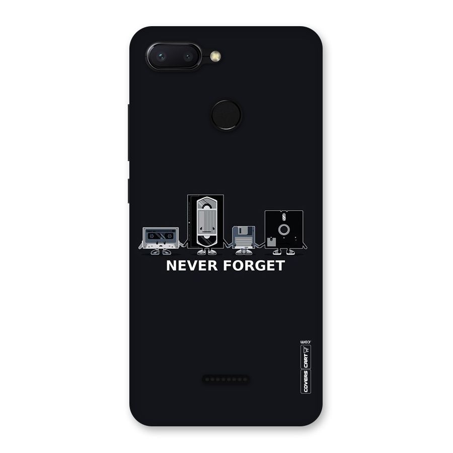 Never Forget Back Case for Redmi 6