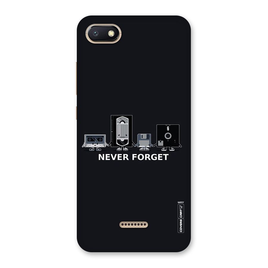 Never Forget Back Case for Redmi 6A