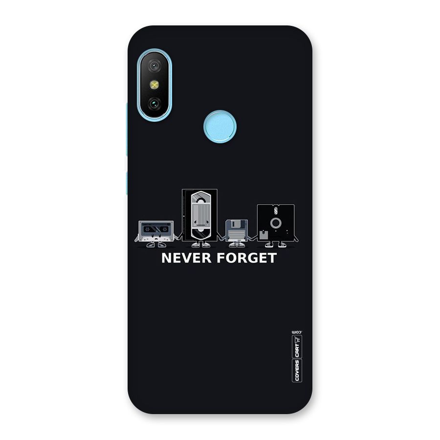 Never Forget Back Case for Redmi 6 Pro