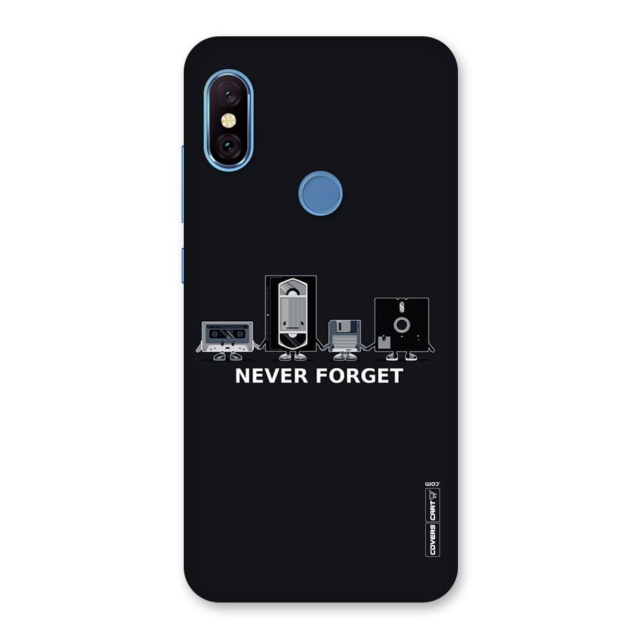 Never Forget Back Case for Redmi Note 6 Pro