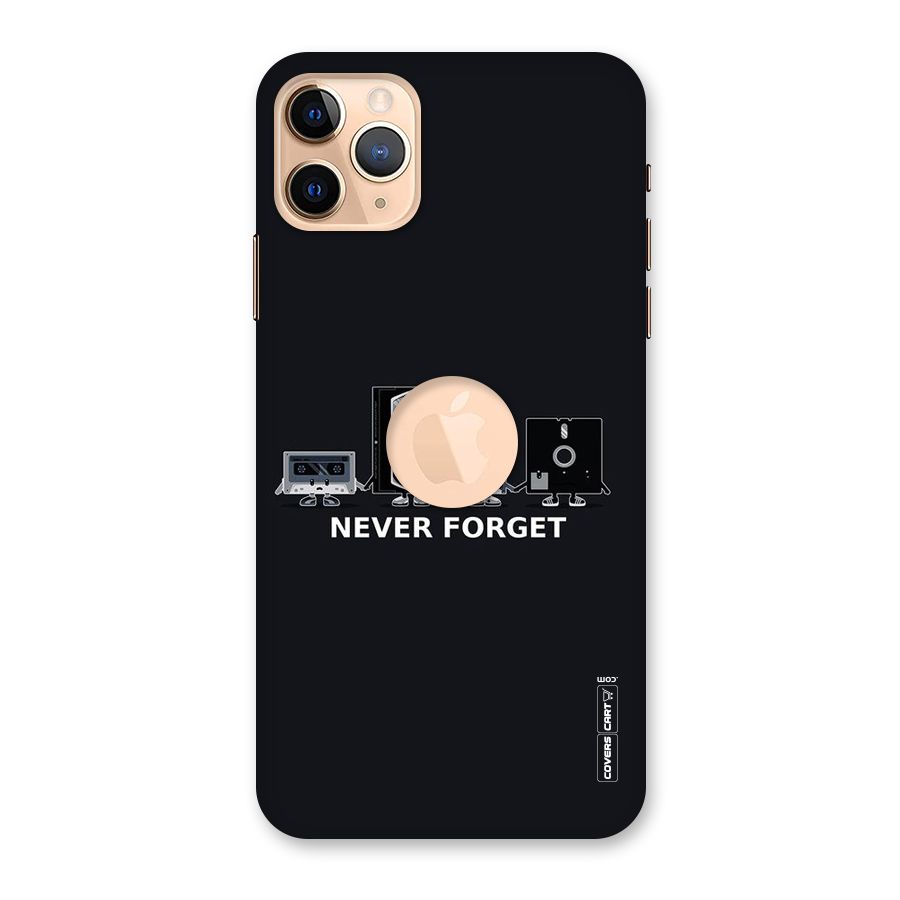 Never Forget Back Case for iPhone 11 Pro Max Logo Cut