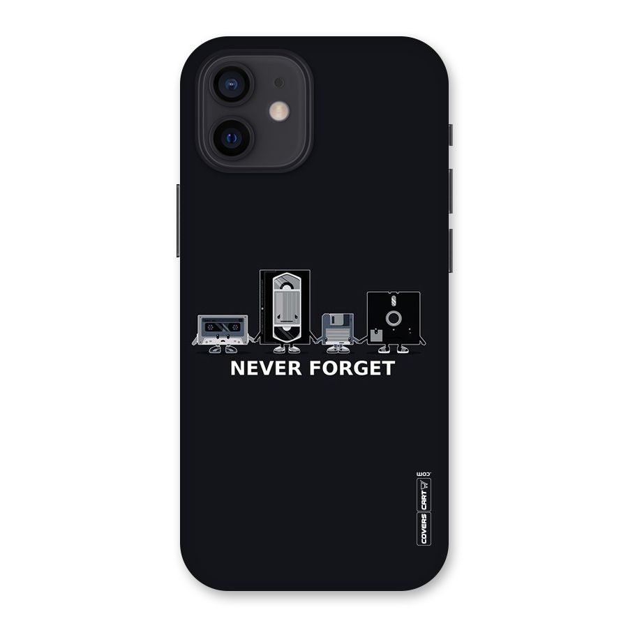 Never Forget Back Case for iPhone 12