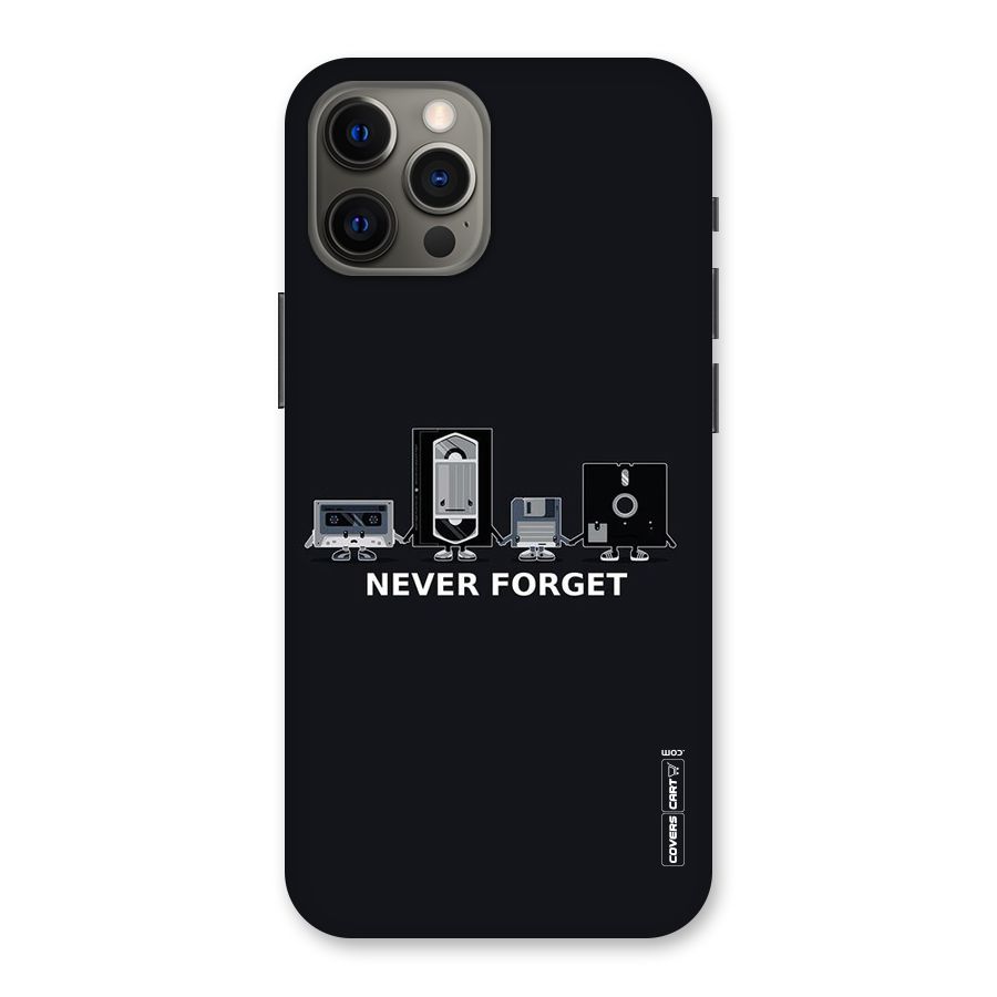 Never Forget Back Case for iPhone 12 Pro Max