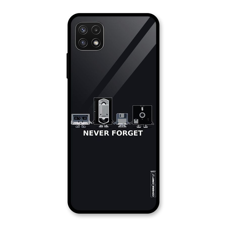 Never Forget Glass Back Case for Galaxy A22 5G