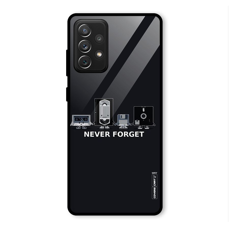 Never Forget Glass Back Case for Galaxy A72
