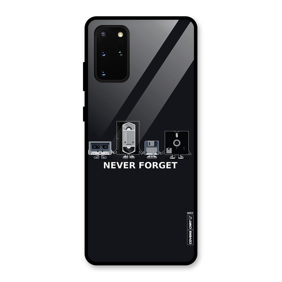 Never Forget Glass Back Case for Galaxy S20 Plus