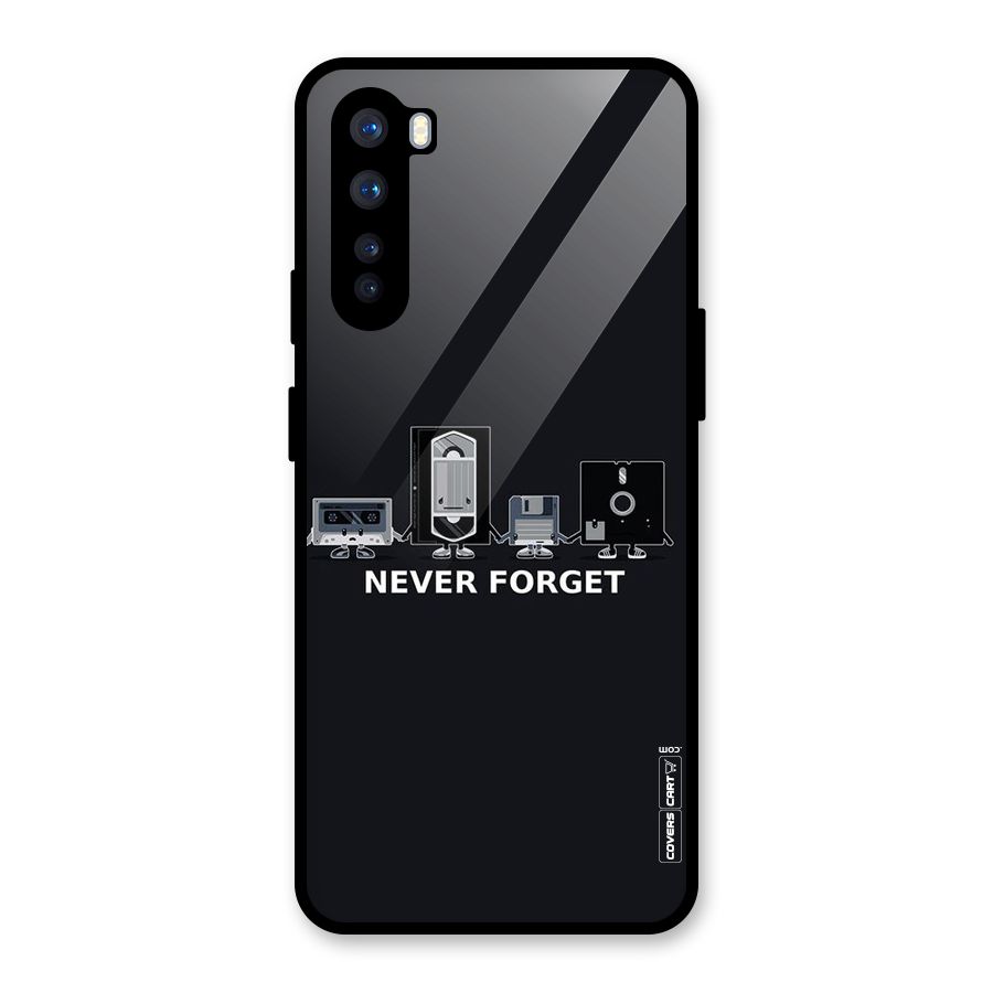 Never Forget Glass Back Case for OnePlus Nord
