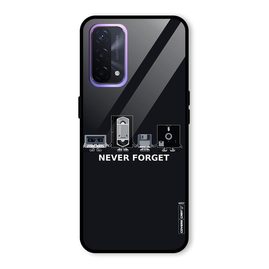 Never Forget Glass Back Case for Oppo A74 5G