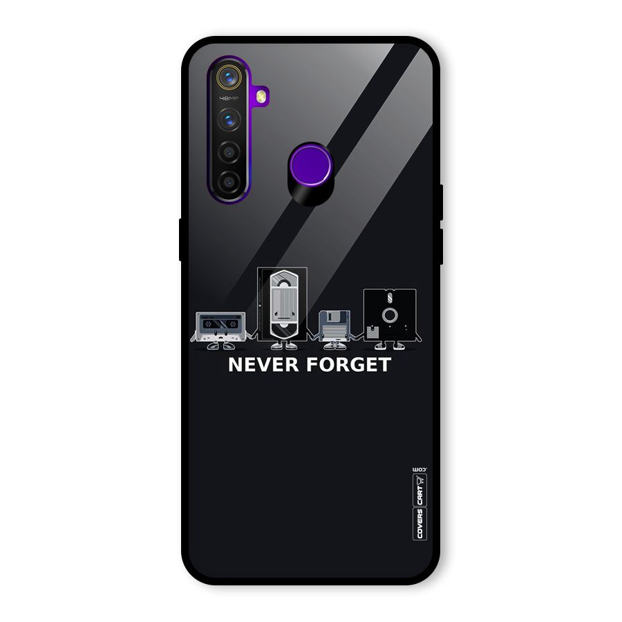 Never Forget Glass Back Case for Realme 5 Pro