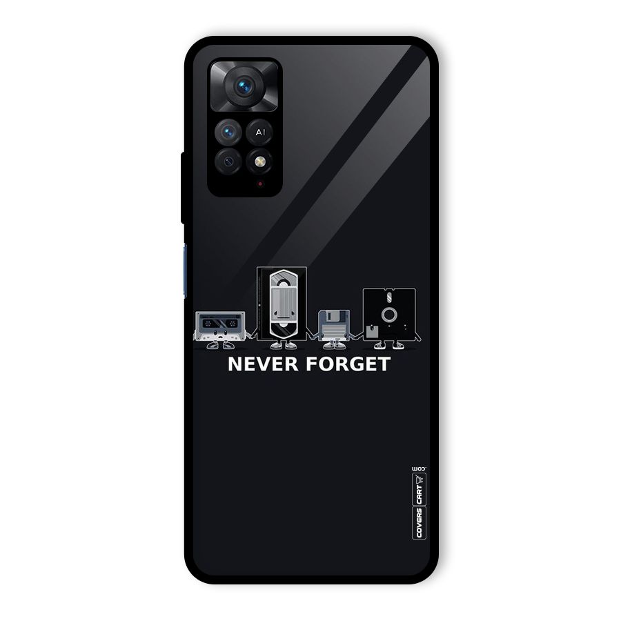 Never Forget Glass Back Case for Redmi Note 11 Pro