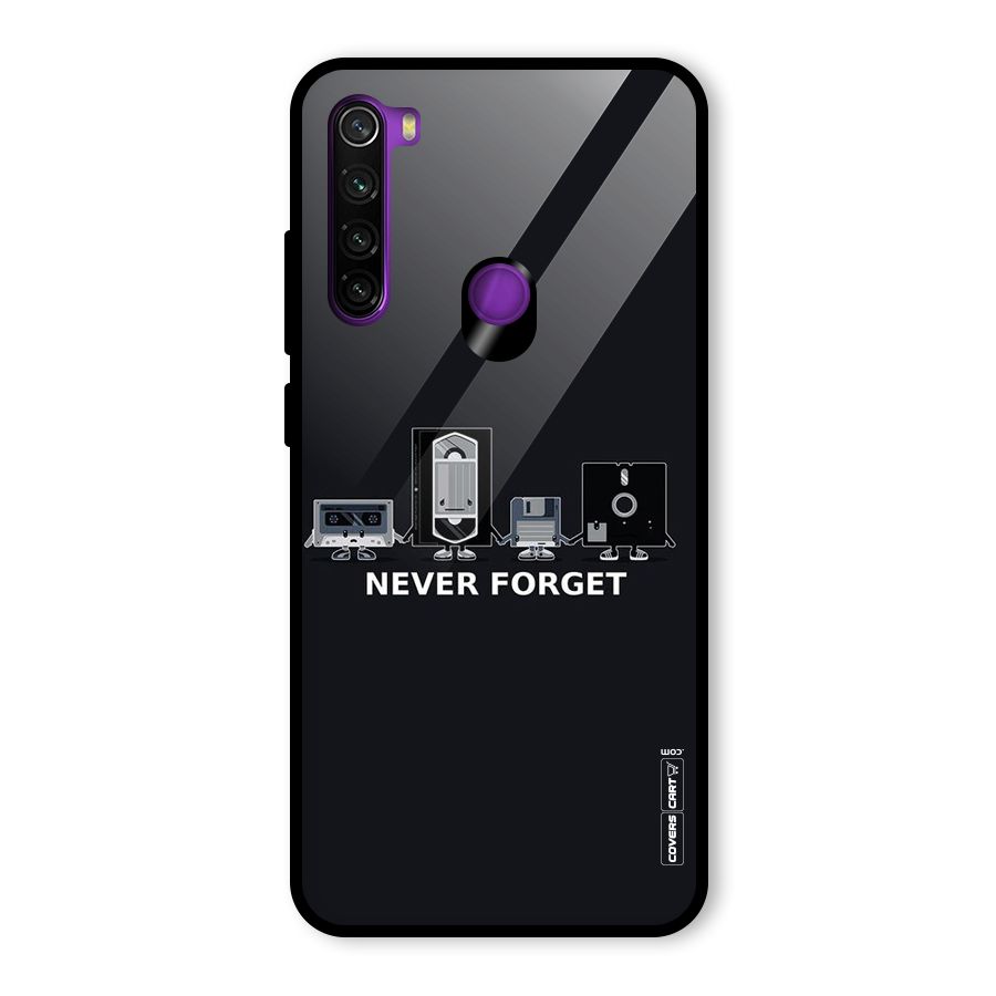 Never Forget Glass Back Case for Redmi Note 8