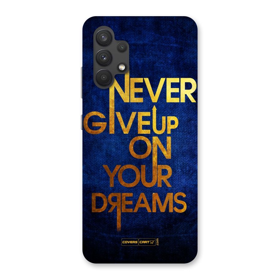 Never Give Up Back Case for Galaxy A32
