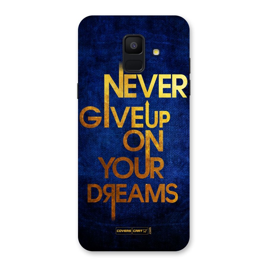 Never Give Up Back Case for Galaxy A6 (2018)