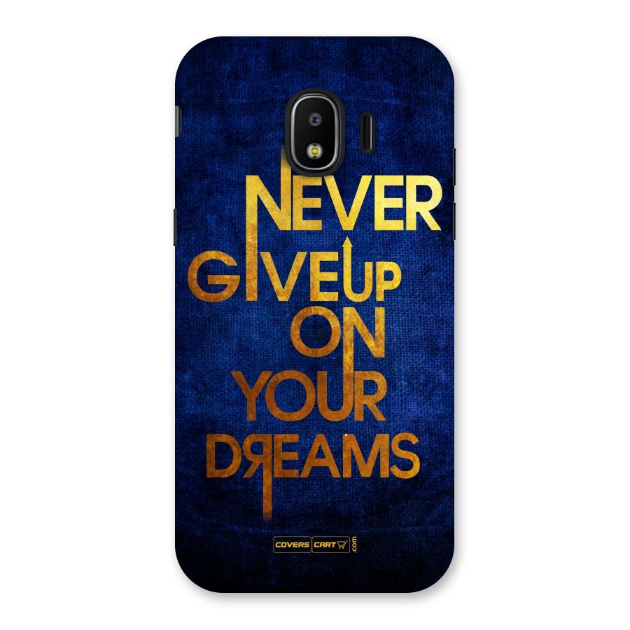Never Give Up Back Case for Galaxy J2 Pro 2018