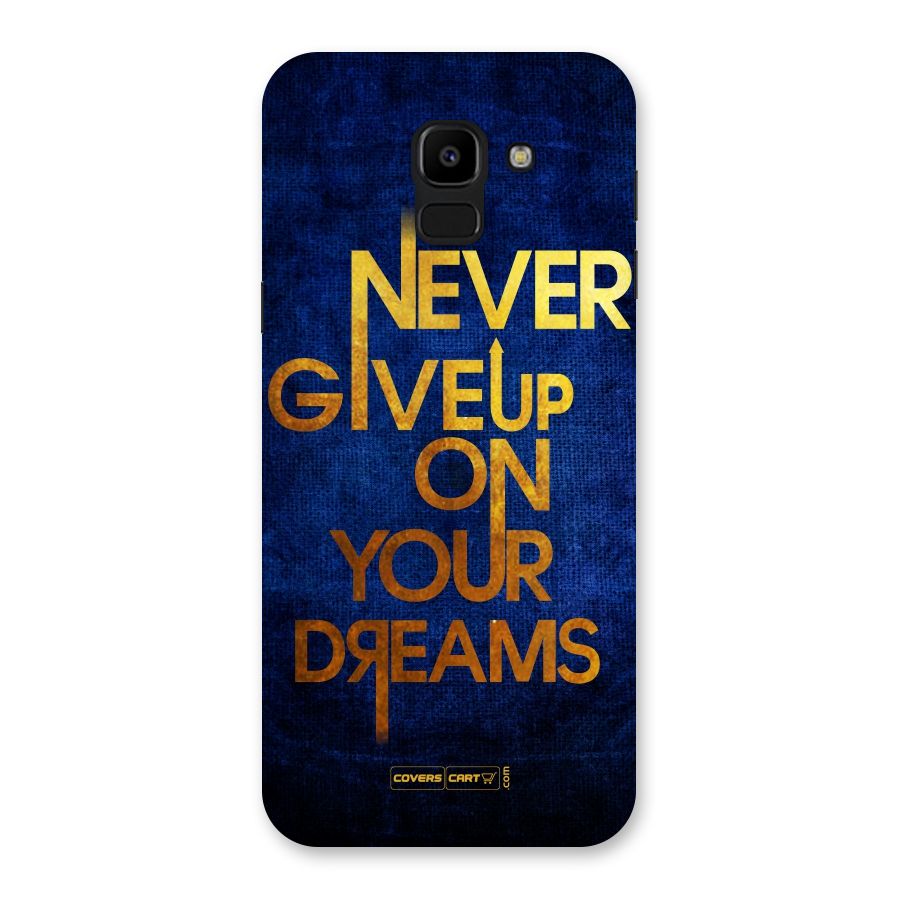 Never Give Up Back Case for Galaxy J6