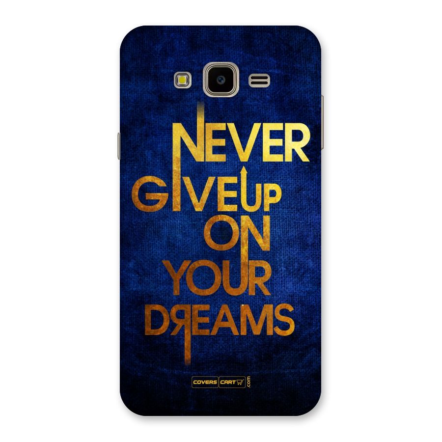 Never Give Up Back Case for Galaxy J7 Nxt