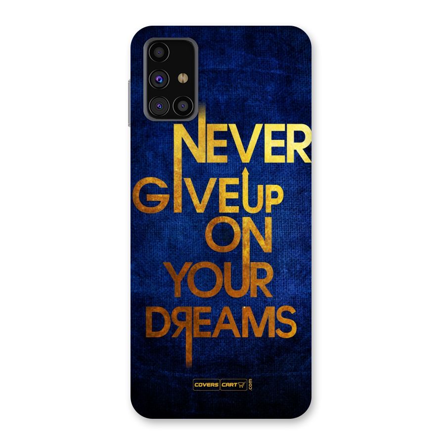 Never Give Up Back Case for Galaxy M31s