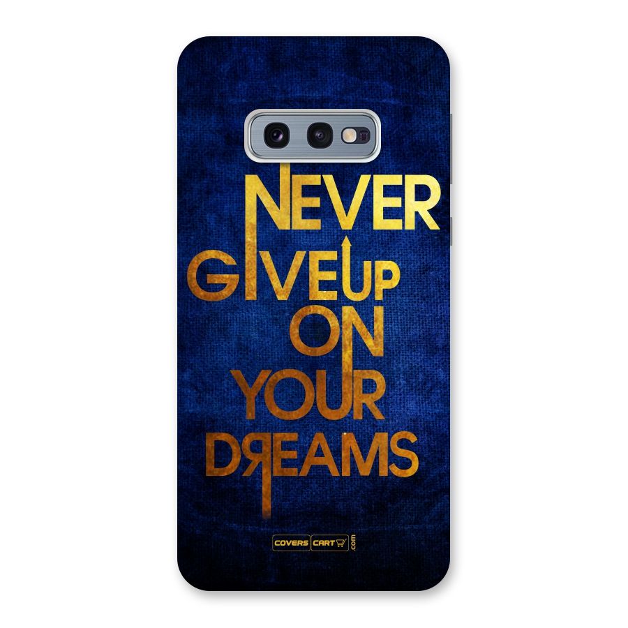 Never Give Up Back Case for Galaxy S10e