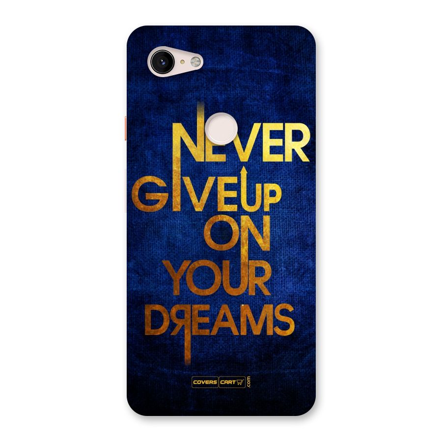 Never Give Up Back Case for Google Pixel 3 XL