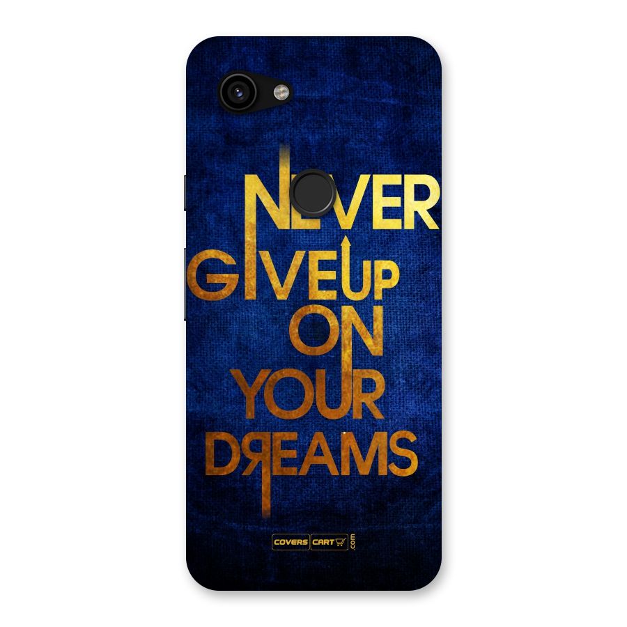 Never Give Up Back Case for Google Pixel 3a