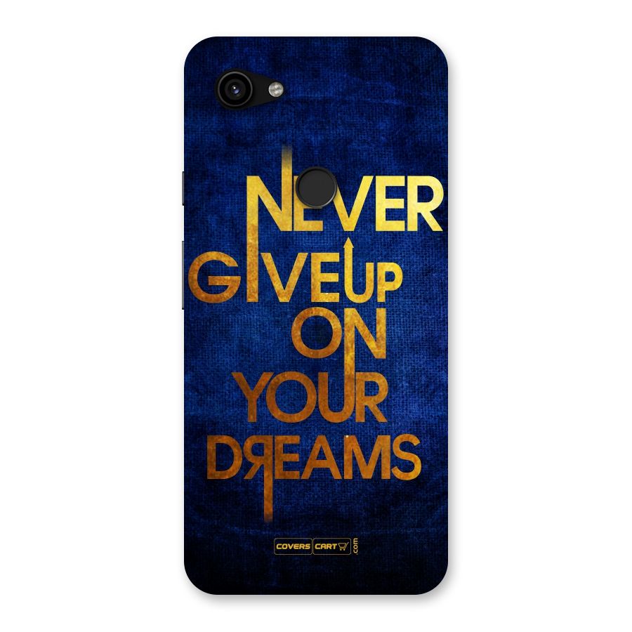Never Give Up Back Case for Google Pixel 3a XL