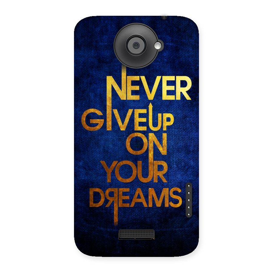 Never Give Up Back Case for HTC One X