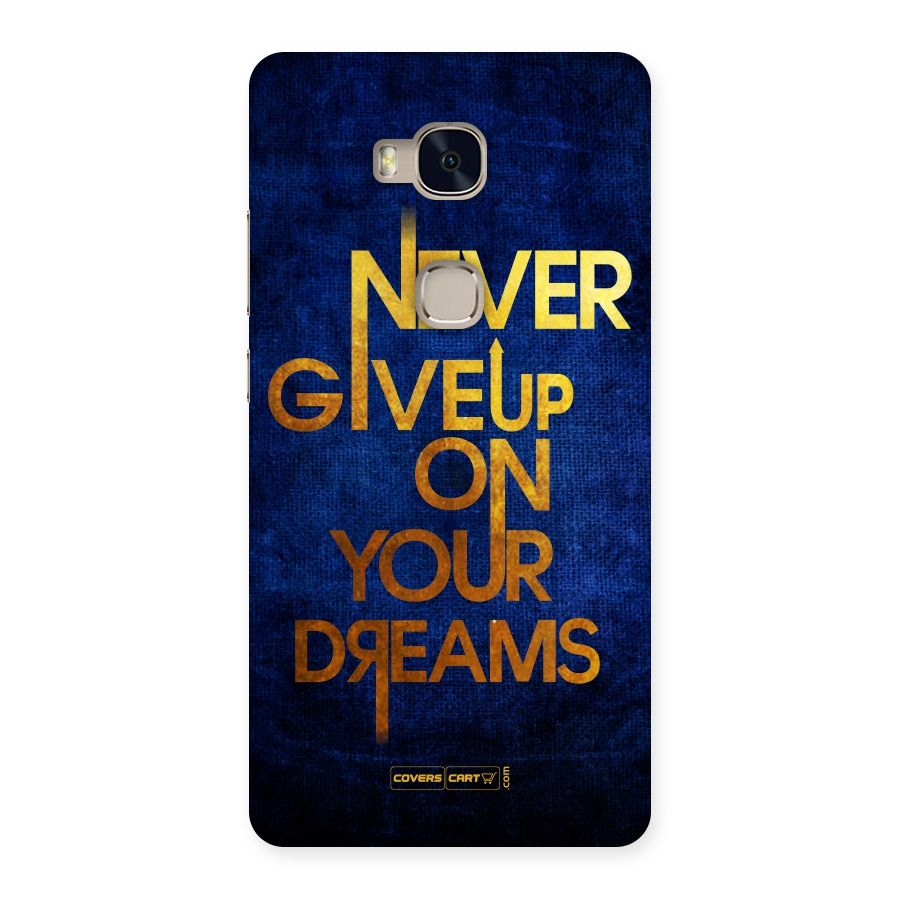 Never Give Up Back Case for Huawei Honor 5X