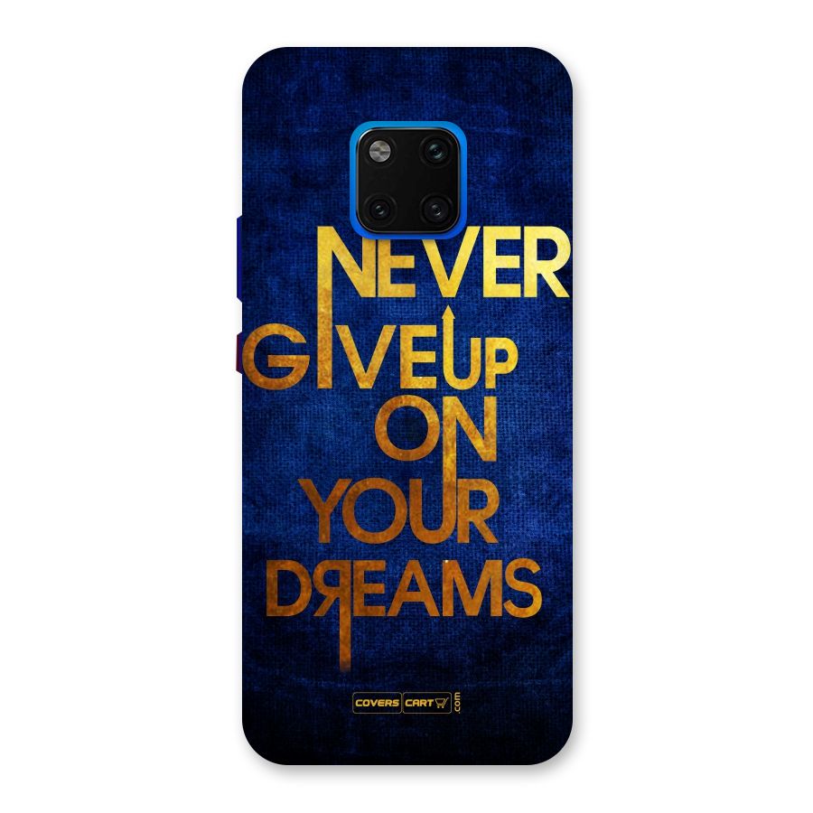 Never Give Up Back Case for Huawei Mate 20 Pro